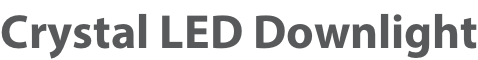 Crystal LED Downlight